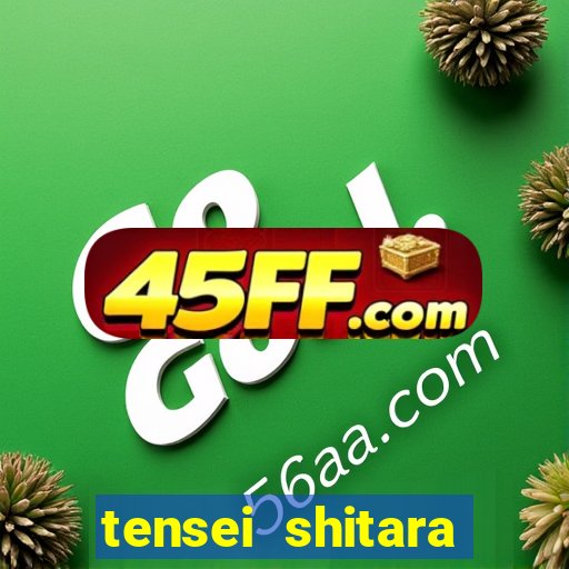 tensei shitara slime datta ken 1 temporada dublado crunchyroll